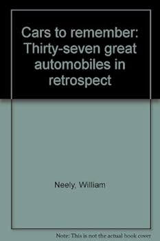 Hardcover Cars to Remember: Thirty-seven Great Automobiles in Retrospect Book