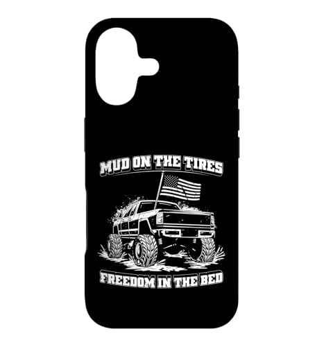 Mud On The Tires Freedom Flag in The Bed Lifted Truck Gift Case for iPhone 17