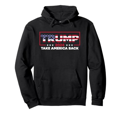 Donald Trump 2024 Take America Back Hoodie