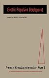 Electric Propulsion Development
