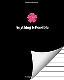 Anything Is Possible: Low Vision Journal/Notebook Bold Line White Paper For Low Vision, Visually Impaired.