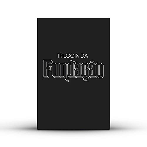 Box - Trilogia Da Fundação + 3 Marcadores Exclusivos