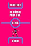 futbol femenino river  Cuaderno para futbolista: Fútbol femenino