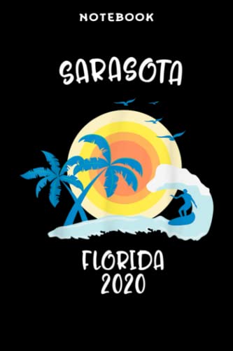 Notebook Sārāsōtā Flōridā Vācātiōn Sūrf Bēāch Fāmilÿ Trip Sūrfēr Gift Ārt: 6' x 9', over 100 pages / Lined Journal,To-Do List,Weekly,Budget,PocketPlanner,Daily Journal