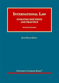 Hardcover International Law: Evolving Doctrine and Practice (University Casebook Series) Book