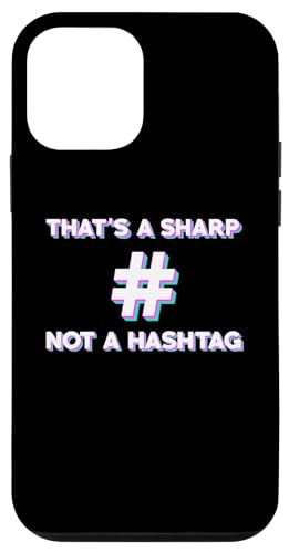 Coque pour iPhone 12 mini Citation de designer Thats A Sharp Not A Hashtag Music Teacher