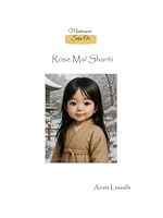 Montessori Série Or, Rose Maï Shanti (French Edition) B0F62732J7 Book Cover