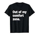Out of My Comfort Zone