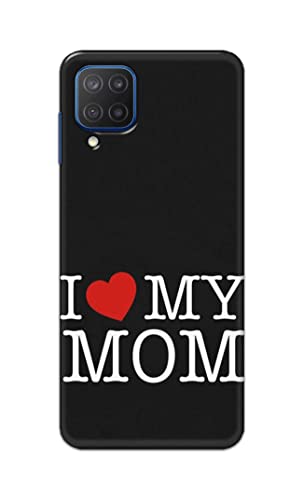 Image of PRINTFIDAA I Love My Mom Hard Back Cover for Samsung Galaxy A12 / M12 / F12 Back Cover -(P6) KAT1006
