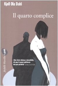 Il quarto complice