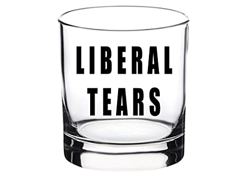 Funny Liberal Tears Old Fashioned Whiskey Glass Drinking Cup Gift For Conservative or Republican
