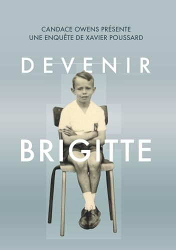 Devenir Brigitte (French Edition)