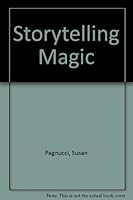 Storytelling Magic 0929326083 Book Cover