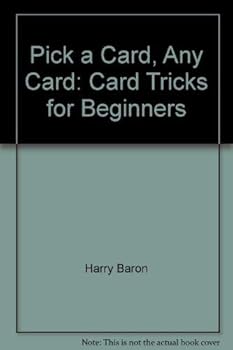 Paperback Pick a Card, Any Card: Card Tricks for Beginners Book