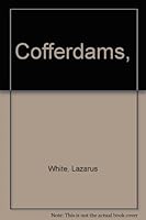 Cofferdams. 2nd Edition, Revised and Enlarged. B0007DZ0SC Book Cover