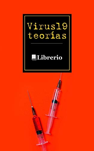 Virus 19 Teorías (Spanish Edition)