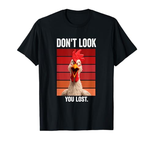 Don't Look Funny Chicken Farmer Men Women Teens T-Shirt
