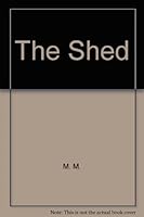 The Shed 0954651405 Book Cover