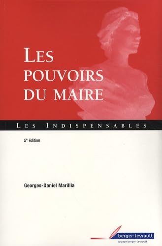 POUVOIRS DU MAIRE 5E EDITION (LES)