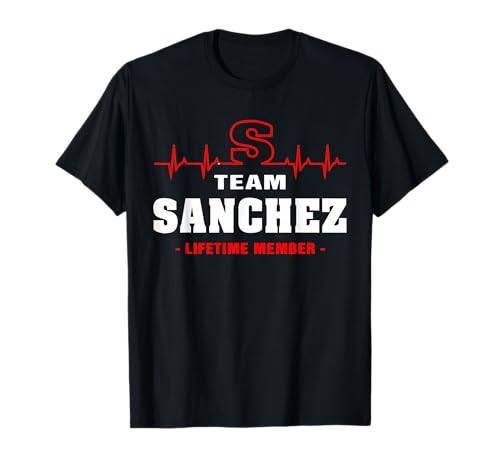 Sanchez Surname proud Family team Sanchez lifetime member T-Shirt