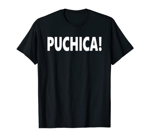 Puchica!- Camiseta de argot español El Salvador Camiseta