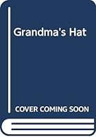 Grandma's Hat 0670840238 Book Cover