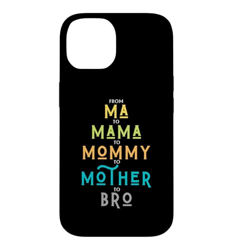 Funny Bro Mothers Day From Ma to Mama Mommy Mother BroMom �X�}�z�P�[�X iPhone 14 �p