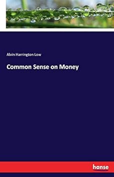 Paperback Common Sense on Money Book