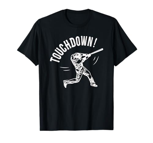 Touchdown Baseball Funny T-Shirt