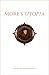 More's Utopia (RSART: Renaissance Society of America Reprint Text Series)