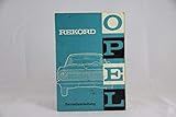  Opel Rekord A Limousine/L/Coupe/Caravan/Lieferwagen - Betriebsanleitung - Original