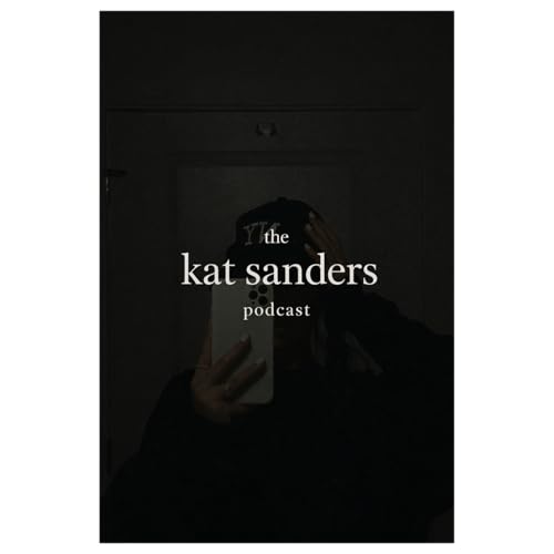 『The Kat Sanders Podcast』のカバーアート