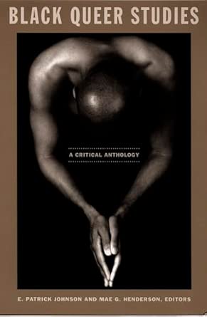 Black Queer Studies: A Critical Anthology Annotated Edition book cover