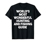 Most Wonderful Hunting And Fishing Guide