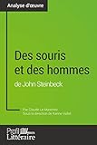 livre audio des souris et des hommes gratuit  Des souris et des hommes de John Steinbeck (Analyse approfondie): Approfondissez votre lecture de cette œuvre avec notre profil littéraire (résumé, fiche de lecture et axes de lecture)
