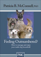 DVD Feeling Outnumbered? How to Manage and Enjoy Your Multi-Dog Household Book