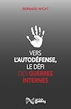 Vers l'autodéfense: Le défi des guerres internes