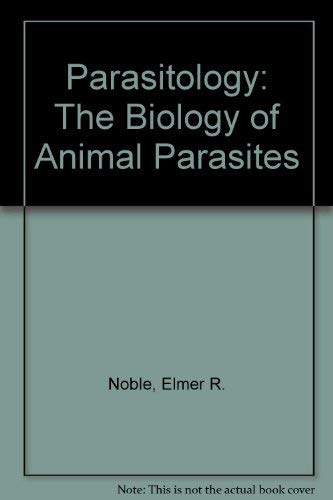 Parasitology: The biology of animal parasites 0812108191 Book Cover