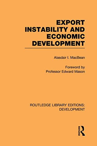 Export Instability and Economic Development (Routledge Library Editions: Development) view 2