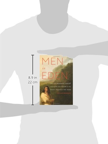 Men in Eden: William Drummond Stewart and Same-Sex Desire in the Rocky Mountain Fur Trade