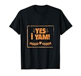 Yes I yam, matching couple design T-Shirt