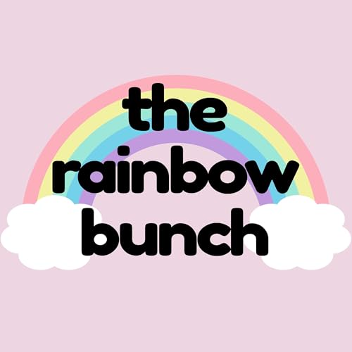 The Rainbow Bunch Podcast Titelbild