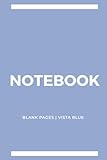  Notebook Blank Pages: Vista Blue: Notebook 6 x 9, Cool Notebook, Sketchbook Notebook, Blank Notebook, Notebook Journal, Travel Notebook, Quality Notebook