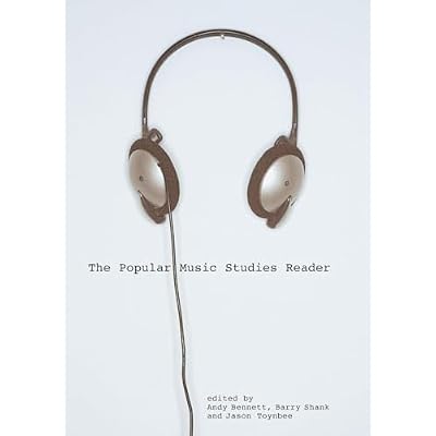 The Popular Music Studies Reader