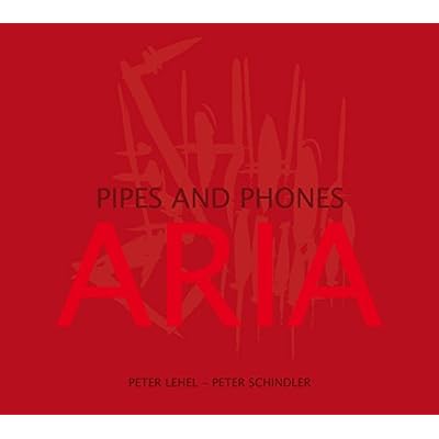 Aria-Pipes and Phones