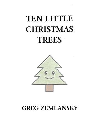 Ten Little Christmas Trees 150256064X Book Cover