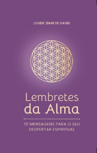 Lembretes da Alma: 111 Mensagens para o seu Despertar Espiritual