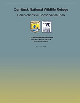 Currituck National Wildlife Refuge Comprehensive Conservation Plan
