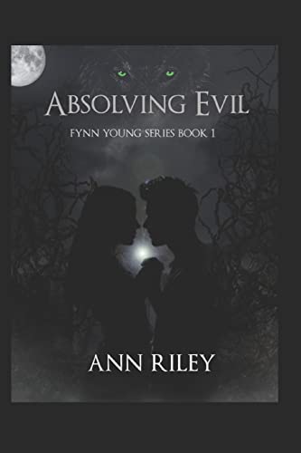 Absolving Evil: A Fynn Young Novel
