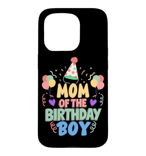 Mom of the Birthday Boy Birthday Family Set �X�}�z�P�[�X iPhone 15 Pro �p
